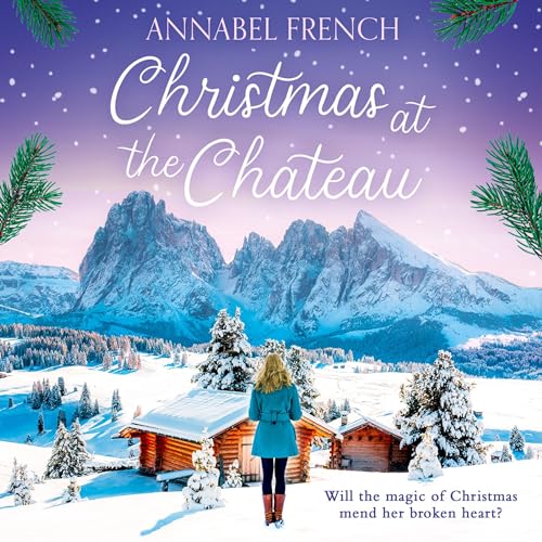 Christmas at the Chateau (The Chateau Series, Book 2)