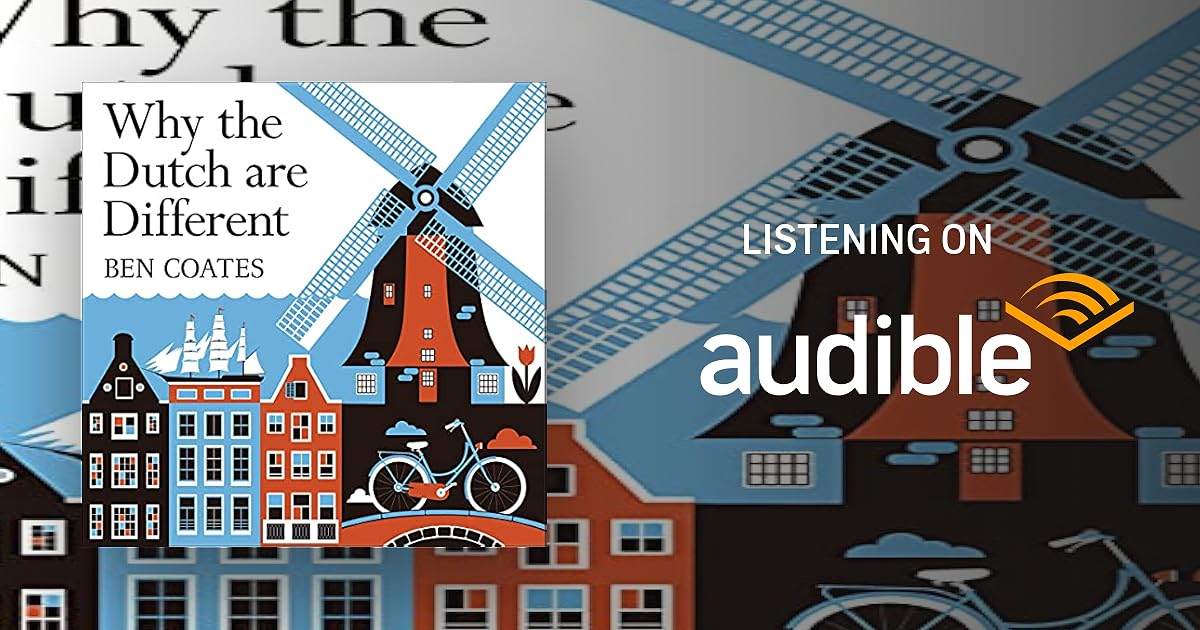 Why the Dutch Are Different audiobook cover