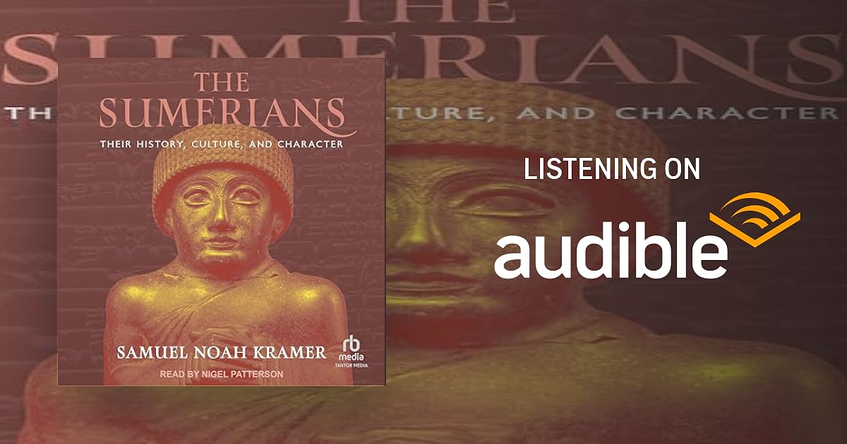 The Sumerians: Their History, Culture, and Character book cover