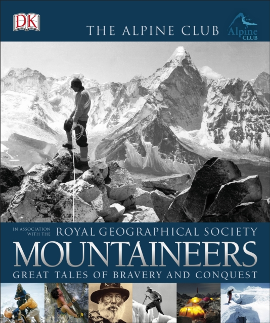 Mountaineers : Great Tales of Bravery and Conquest