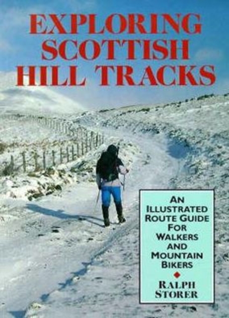 Exploring Scottish Hill Tracks : For Walkers and Mountain Bikers