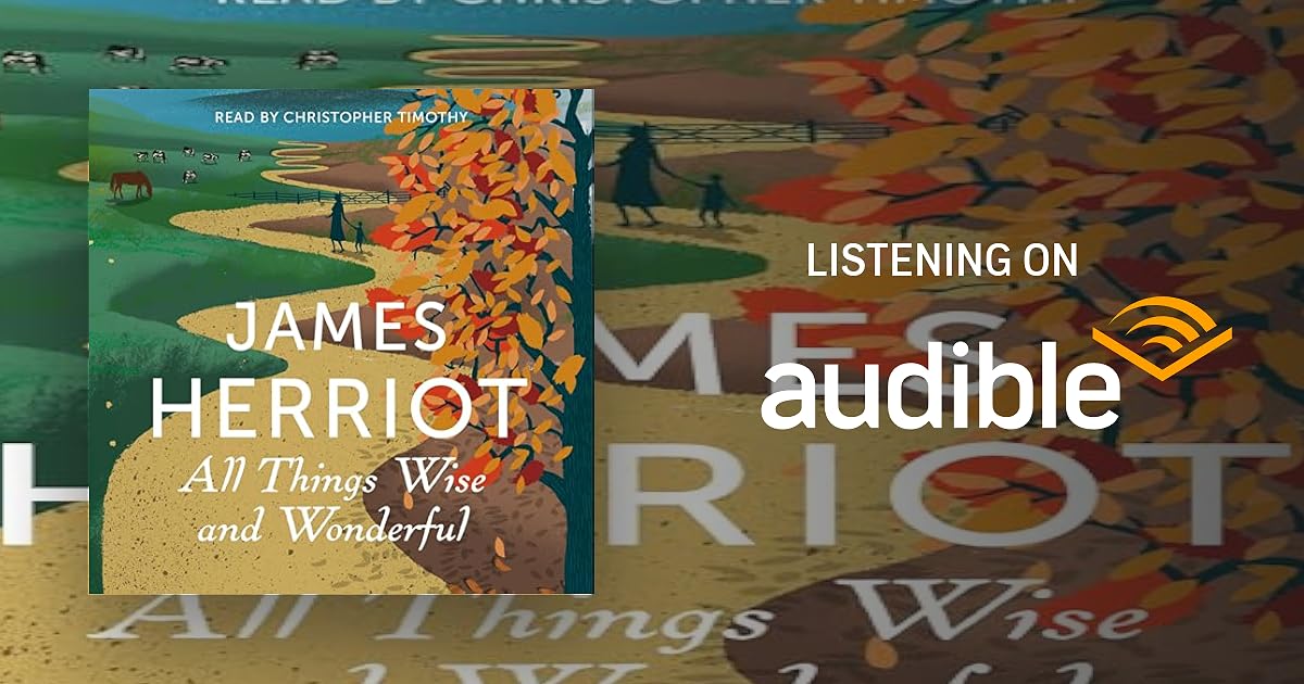 All Things Wise and Wonderful audiobook cover