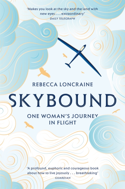 Skybound : One Woman's Journey in Flight