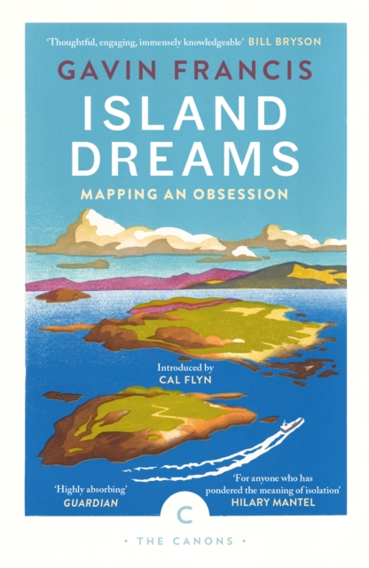 Island Dreams : Mapping an Obsession