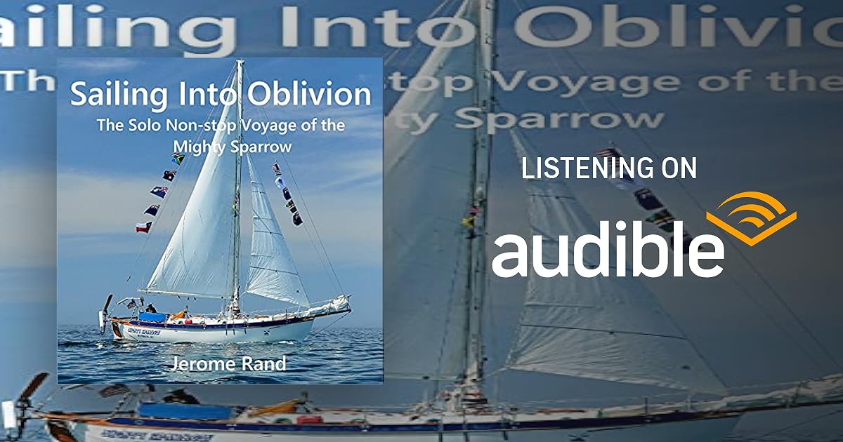 Sailing into Oblivion: The Solo Non-stop Voyage of the Mighty Sparrow book cover
