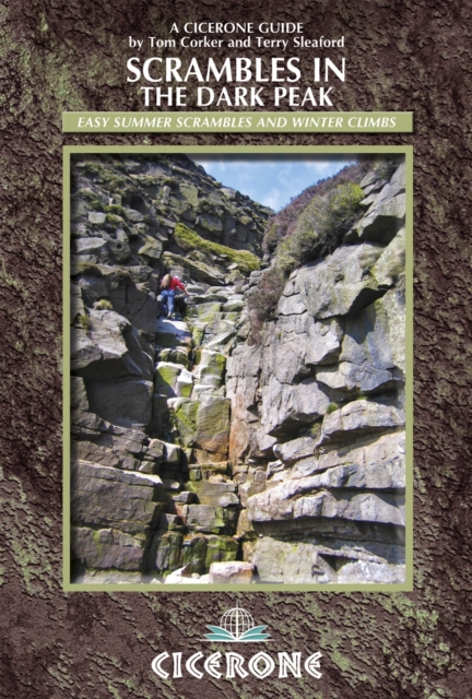 Scrambles in the Dark Peak : Easy summer scrambles and winter climbs