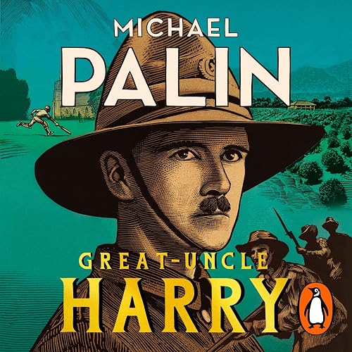 Great-Uncle Harry : A Tale of War and Empire audiobook cover