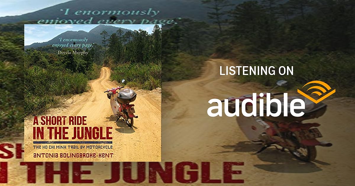 A Short Ride in the Jungle: The Ho Chi Minh Trail by Motorcycle book cover