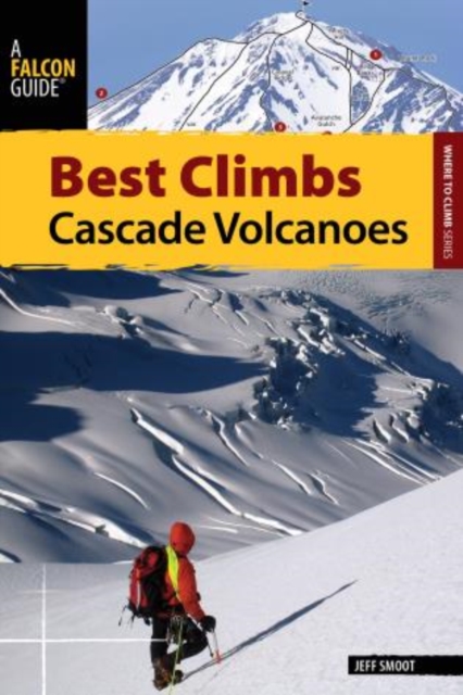Best Climbs Cascade Volcanoes book cover