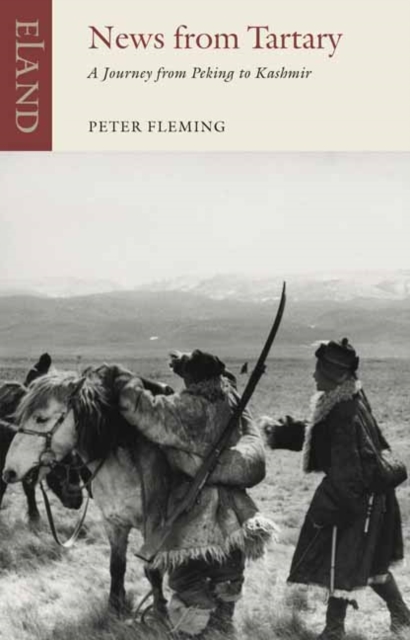 News From Tartary : A Journey from Peking to Kashmir book cover