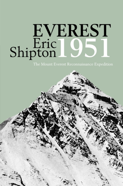 Everest 1951 : The Mount Everest Reconnaissance Expedition 1951 book cover
