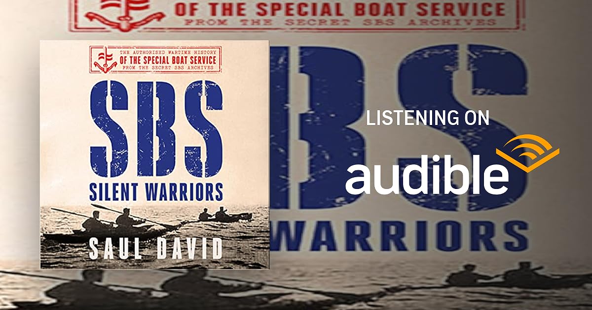 SBS – Silent Warriors: The Authorised Wartime History book cover