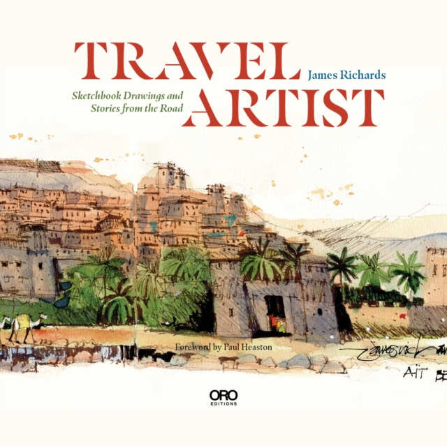 Travel Artist : Sketchbook Drawings and Stories from the Road