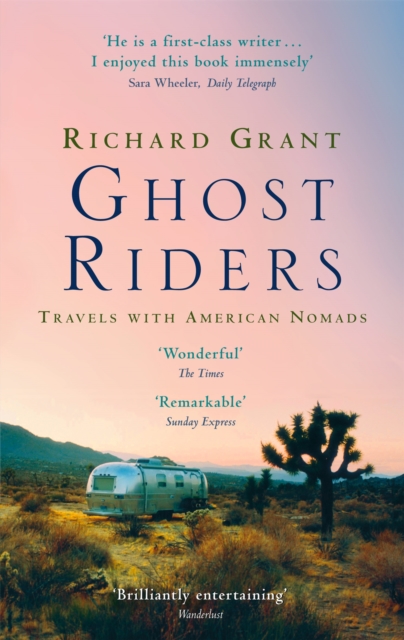 Ghost Riders : Travels with American Nomads