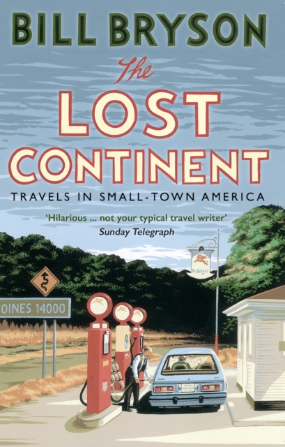 The Lost Continent : Travels in Small-Town America book cover