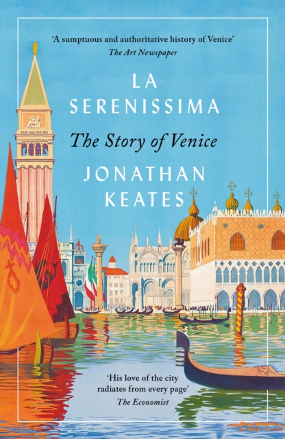 La Serenissima : The Story of Venice book cover