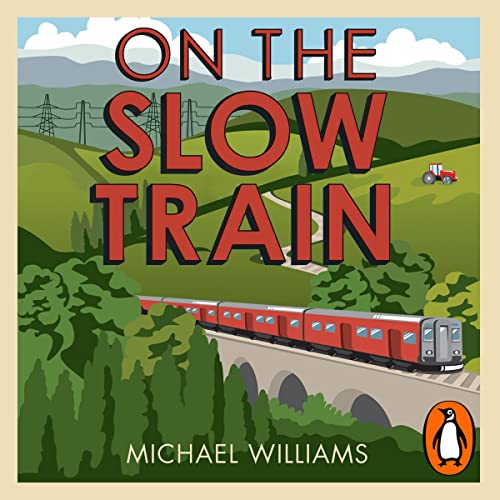 On The Slow Train book cover