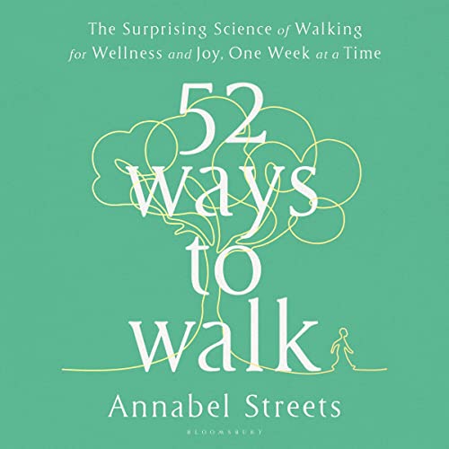 52 Ways to Walk