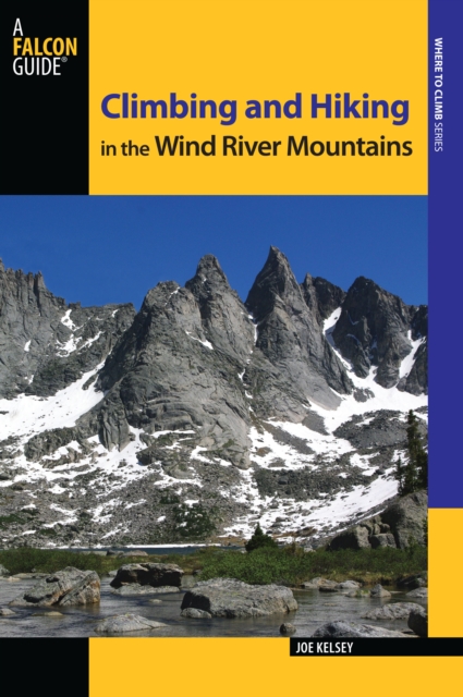 Climbing and Hiking in the Wind River Mountains book cover