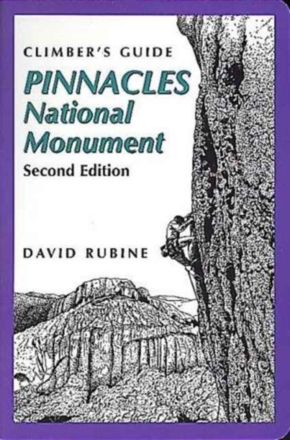 Climber's Guide to Pinnacles National Monument
