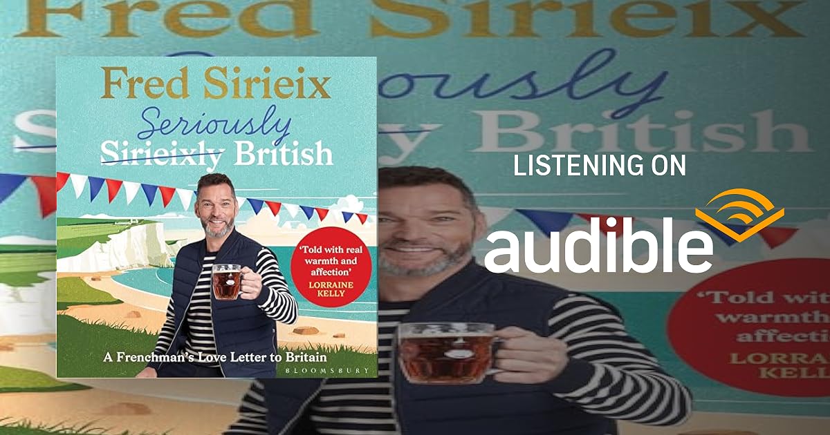 Seriously British audiobook cover