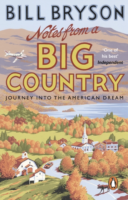 Notes From A Big Country : Journey into the American Dream book cover