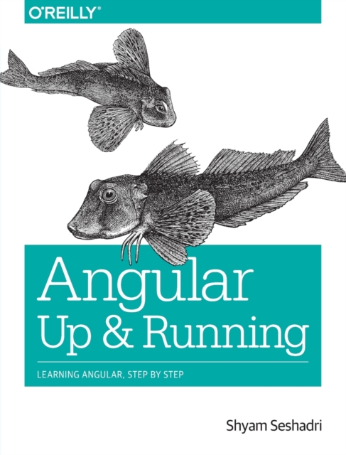 Angular: Up and Running : Learning Angular, Step by Step book cover