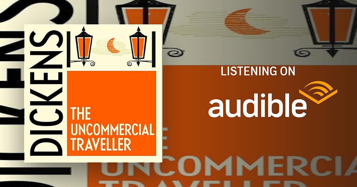 The Uncommercial Traveller audiobook cover