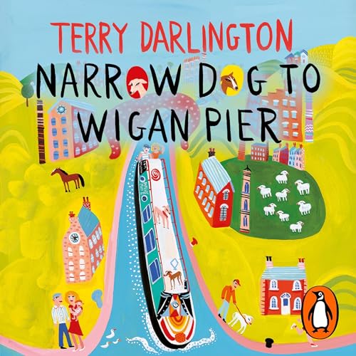 Narrow Dog to Wigan Pier
