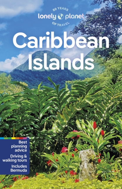 Lonely Planet Caribbean Islands : Detailed Itineraries | Travel Like a Local | Insider Tips | Covers Anguilla, Antigua & Barbuda, Aruba, Bahamas and more