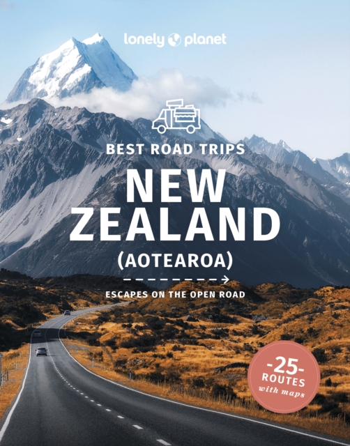 Lonely Planet Best Road Trips New Zealand : Detailed Itineraries | Travel Like a Local | Insider Tips | Covers Marlborough, Bay of Islands, Milford Sound, Waiheke Island and more