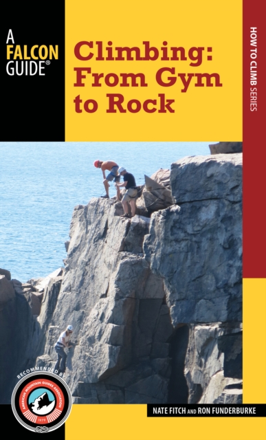 Climbing : From Gym to Rock