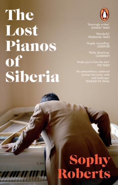 The Lost Pianos of Siberia : A Sunday Times Paperback of 2021 book cover