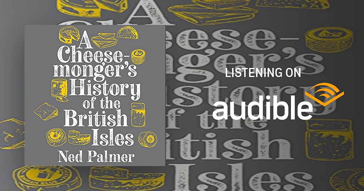 A Cheesemonger's History of the British Isles book cover