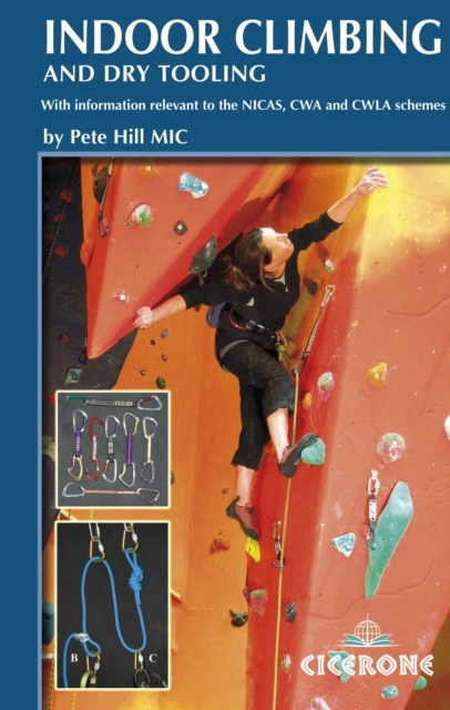 Indoor Climbing : Skills for climbing wall users and instructors book cover