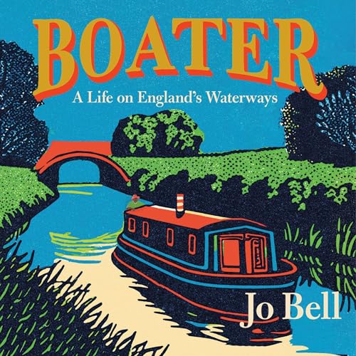 Boater: A Life on England's Waterways