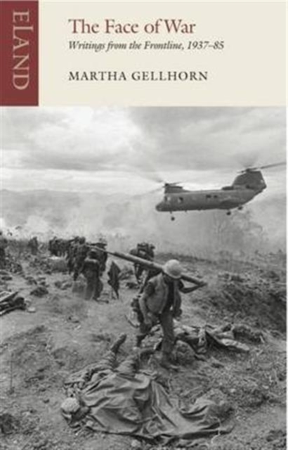 The Face of War : Writings from the Frontline,1937-1985 book cover