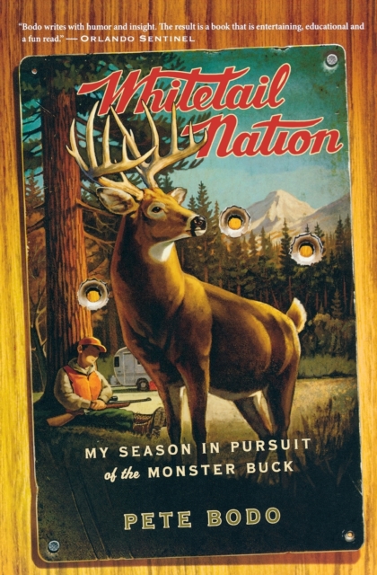 Whitetail Nation : My Season in Pursuit of the Monster Buck