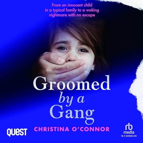 Groomed by a Gang