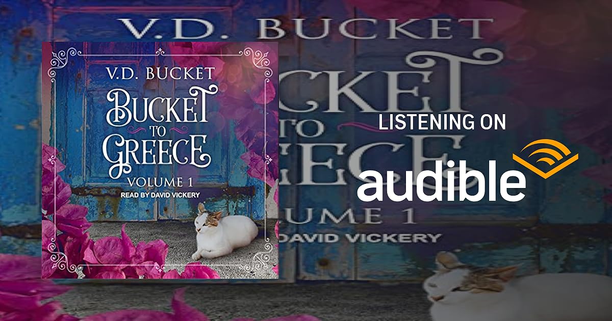 Bucket to Greece: Volume 1 audiobook cover