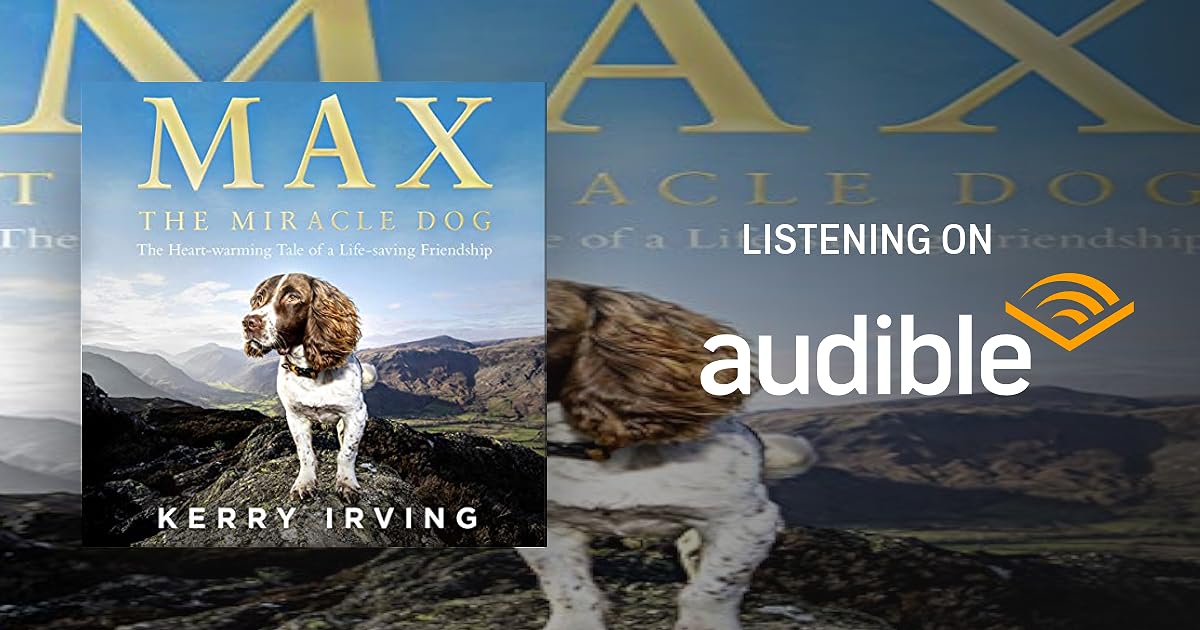Max the Miracle Dog: The Heart-warming Tale of a Life-saving Friendship book cover