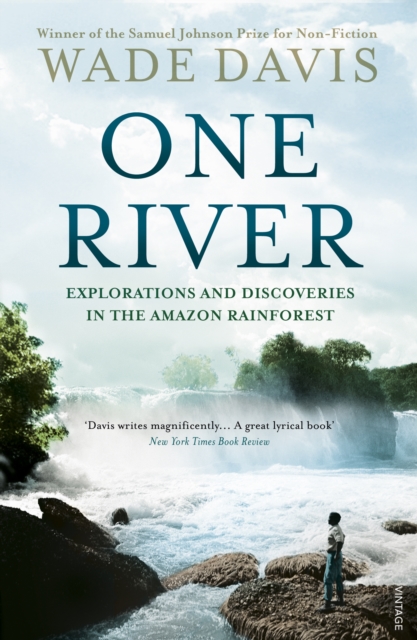 One River : Explorations and Discoveries in the Amazon Rain Forest book cover