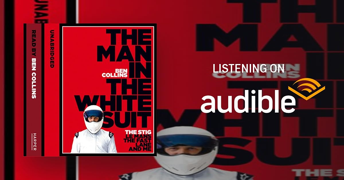 The Man in the White Suit: The Stig, Le Mans, The Fast Lane and Me book cover