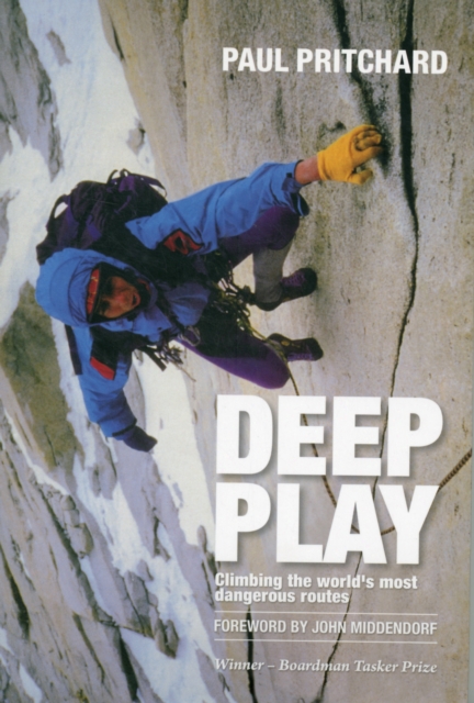 Deep Play : Climbing the world's most dangerous routes book cover