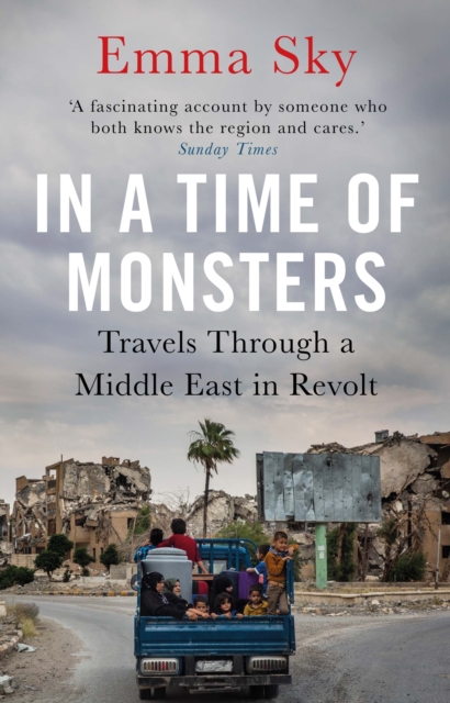 In A Time Of Monsters : Travels Through a Middle East in Revolt book cover