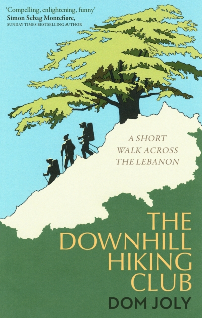 The Downhill Hiking Club : A short walk across the Lebanon book cover