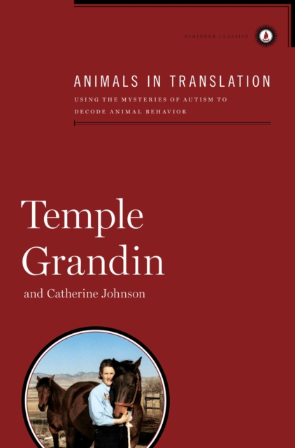 Animals in Translation : Using the Mysteries of Autism to Decode Animal Behavior book cover