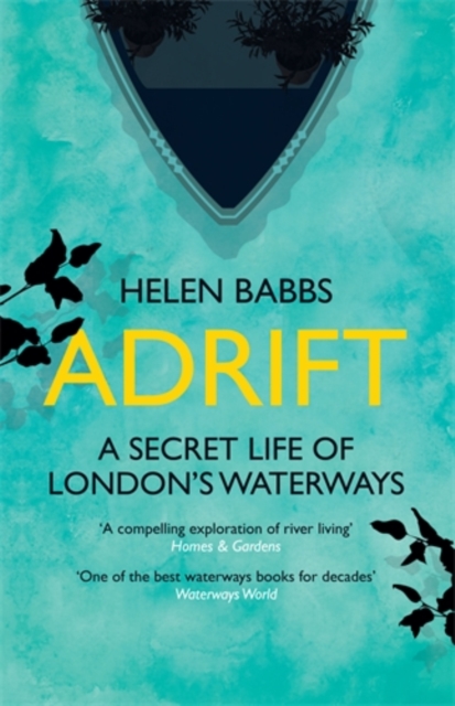 Adrift : A Secret Life of London’s Waterways book cover