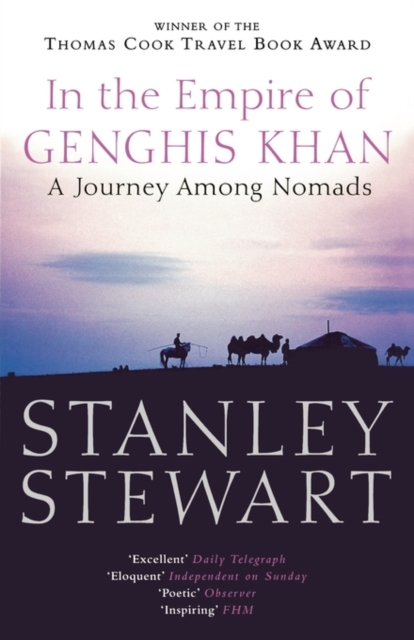 In the Empire of Genghis Khan : A Journey Among Nomads