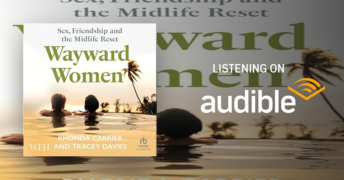 Wayward Women: Sex, Friendship and the Midlife Reset book cover